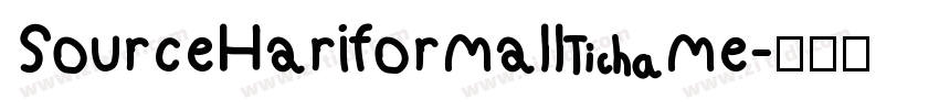 SourceHariformall me字体转换